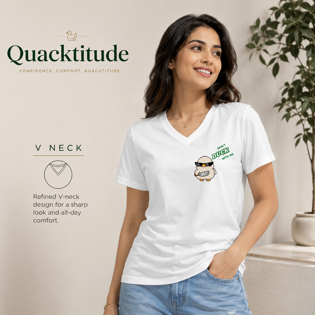 Unisex V Neck T-Shirt- “Quacktitude”